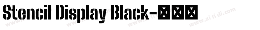 Stencil Display Black字体转换 Stencil Display Black字体转换